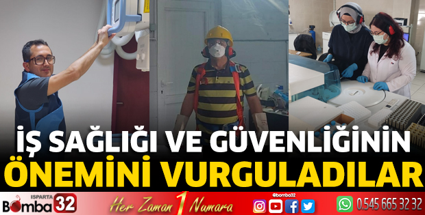 İş Sağlığı ve Güvenliğinin önemini vurguladılar