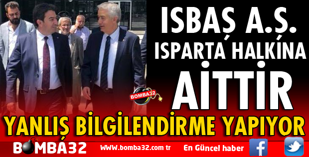 ISBAŞ ISPARTA HALKINA AİTTİR