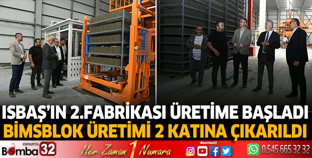 ISBAŞ’ın 2.fabrikası üretime başladı