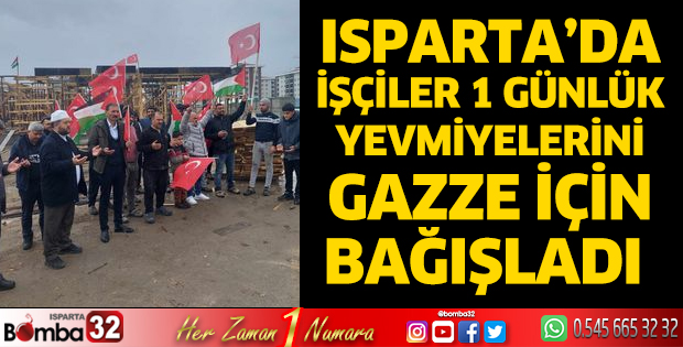 İşçiler yevmiyelerini Gazze için bağışladı