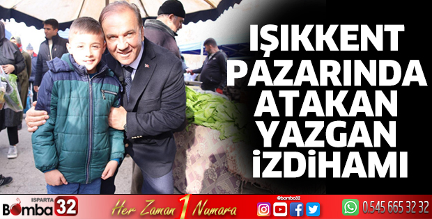 Işıkkent pazarında Atakan Yazgan izdihamı