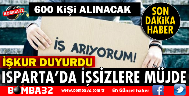 İŞKUR ALIM YAPACAK TAM 600 KİŞİ
