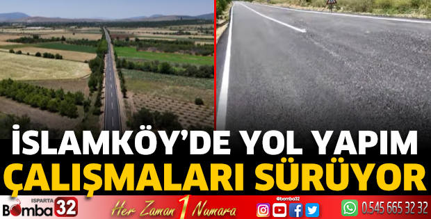 İslamköy’ün yolları yenileniyor