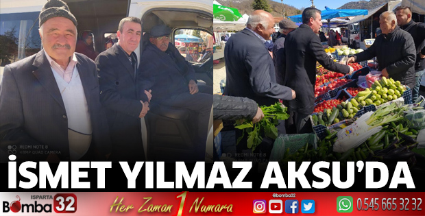 İsmet Yılmaz Aksu'da