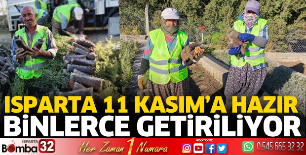 Isparta 11 Kasım'a hazır