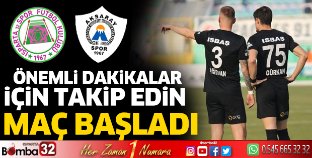 Isparta 32 Spor - Aksarayspor maçı 