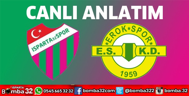 Isparta 32 Spor Esenler Erokspor maçı canlı