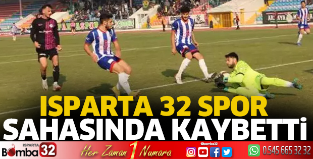 Isparta 32 Spor evinde kaybetti