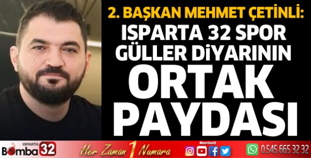 Isparta 32 Spor Güller Diyarının Ortak Paydası