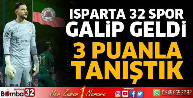 Isparta 32 Spor kazandı