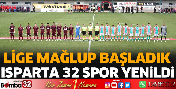 Isparta 32 Spor mağlubiyetle başladı
