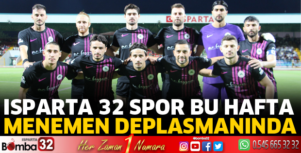 Isparta 32 Spor, Menemen deplasmanında