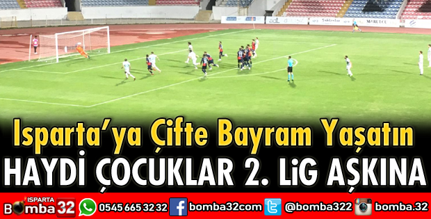 Isparta 32 Spor Mersin deplasmanında finale koşuyor