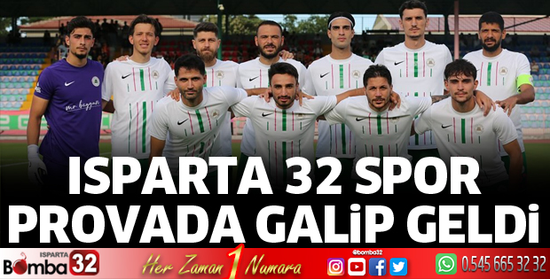 Isparta 32 Spor provada galip geldi