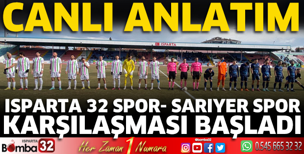 Isparta 32 Spor- Sarıyer Spor maçı canlı