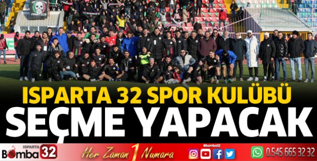 Isparta 32 Spor seçme yapacak 