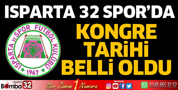 Isparta 32 Spor’da kongre tarihi belli oldu