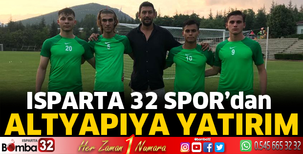 Isparta 32 Spor’dan altyapıya yatırım