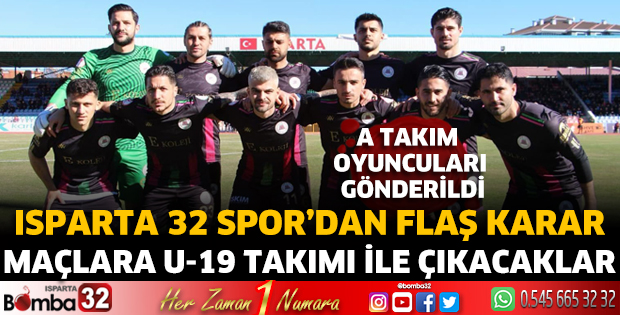 Isparta 32 Spor’dan flaş karar