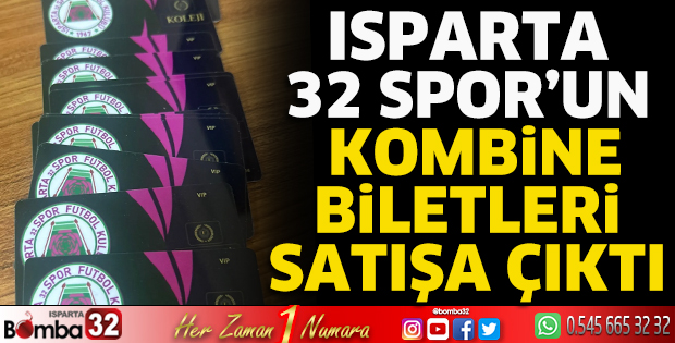 Isparta 32 Spor’un kombine biletleri satışa çıktı