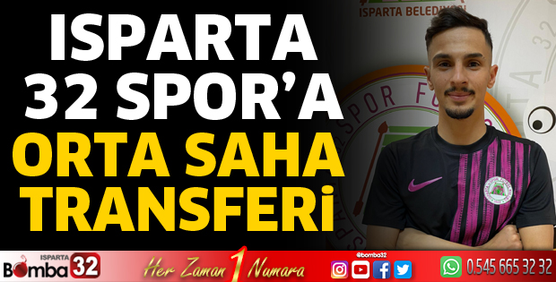 Isparta 32 Spor'a orta saha transferi