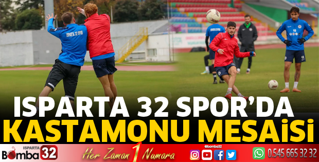 Isparta 32 Spor'da Kastamonu mesaisi