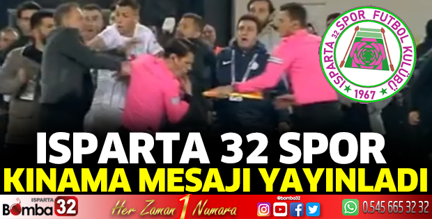 Isparta 32 Spor'dan kınama 