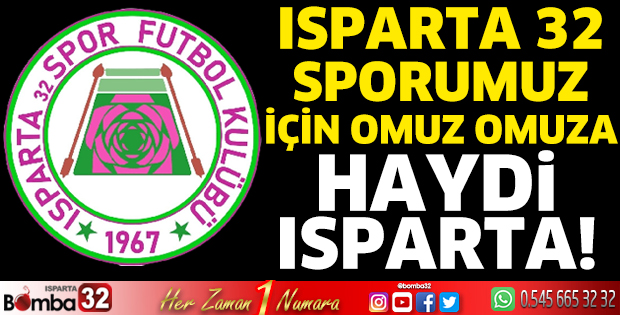 Isparta 32 Sporumuz için omuz omuza 