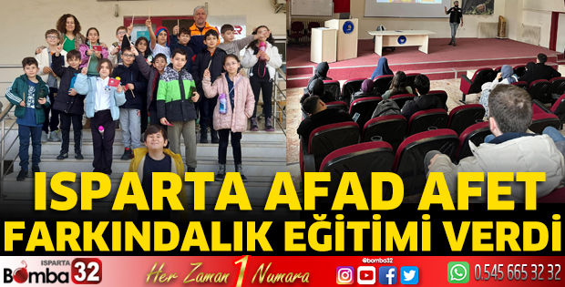Isparta AFAD afet farkındalık eğitimi verdi 