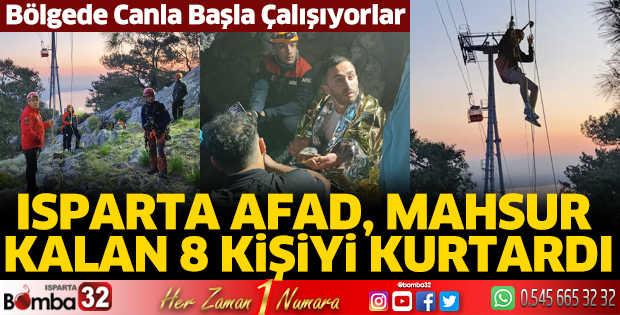 Isparta AFAD, mahsur kalan 8 kişiyi kurtardı