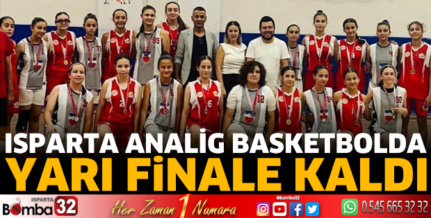 Isparta ANALİG Basketbolda Yarı Finalde