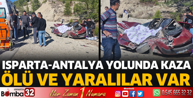 Isparta Antalya yolunda kaza