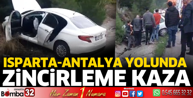 Isparta-Antalya yolunda zincirleme kaza