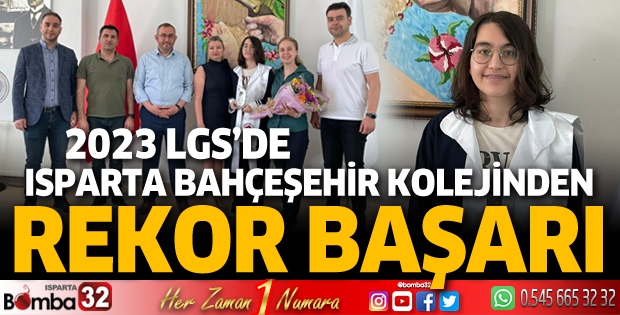 Isparta Bahçeşehir Koleji'nden yine rekor başarı