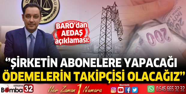 Isparta Barosu’ndan AEDAŞ açıklaması