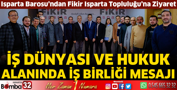 Isparta Barosu’ndan Fikir Isparta Topluluğu’na Ziyaret