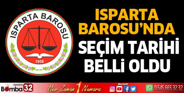 Isparta Barosunda seçim tarihi belli oldu