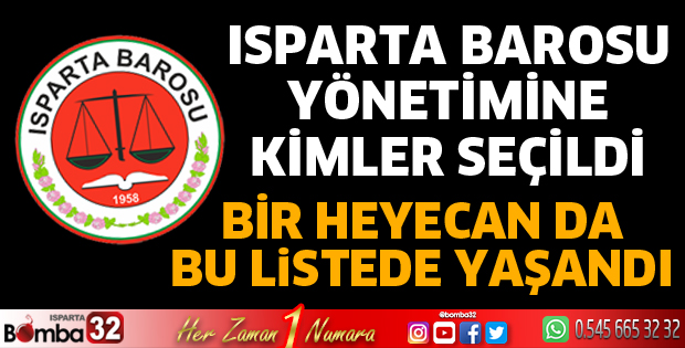 Isparta Barosu'nun yeni yönetimi belli oldu