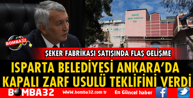 ISPARTA BELEDİYESİ ANKARA’DA KAPALI ZARF USULÜ TEKLİFİNİ VERDİ