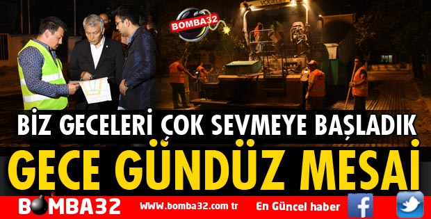 ISPARTA BELEDİYESİ ASFALT ÇALIŞMALARINI GECEYE TAŞIDI