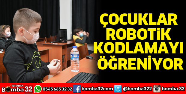Isparta Belediyesi çocuklara robotik kodlamayı öğretiyor