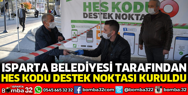 ISPARTA BELEDİYESİ HES KODU DESTEK NOKTASI KURDU
