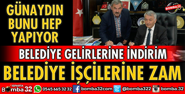 ISPARTA BELEDİYESİ İŞÇİLERİNE MÜJDE