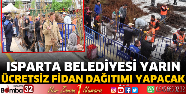 Isparta Belediyesi ücretsiz fidan dağıtımı yapacak
