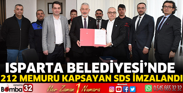 Isparta Belediyesi’nde 212 memuru kapsayan SDS imzalandı