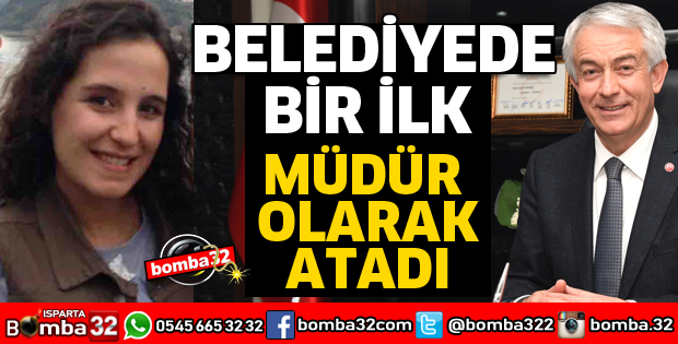 ISPARTA BELEDİYESİ’NDE BİR İLK