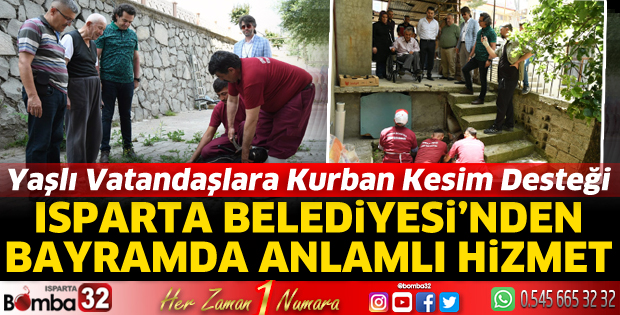 Isparta Belediyesi’nden Bayramda Anlamlı Hizmet