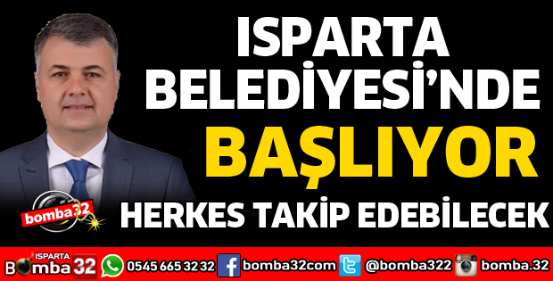 ISPARTA BELEDİYESİNDE O UYGULAMA BAŞLIYOR