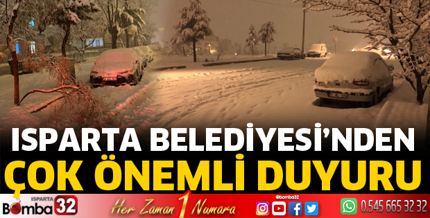 Isparta Belediyesi'nden çok önemli duyuru