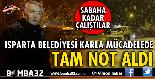 ISPARTA BELEDİYESİNDEN KARLA ETKİN MÜCADELE